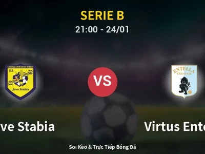 Soi Kèo Juve Stabia vs Virtus Entella – 21:00 24/01 | Nhận Định, Dự Đoán Tỷ Số