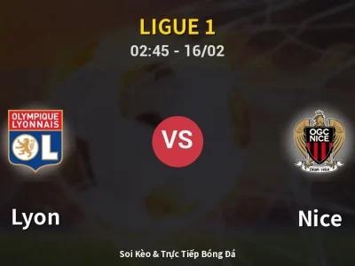 Kết Quả: Lyon 2-0 Nice – Highlight & Bàn Thắng | Ligue 1