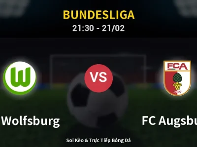 🔴 Trực Tiếp: VfL Wolfsburg 1-0 FC Augsburg – Link Xem Bundesliga (Full HD)
