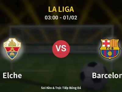 Kết Quả: Elche 1-3 Barcelona – Highlight & Bàn Thắng | La Liga