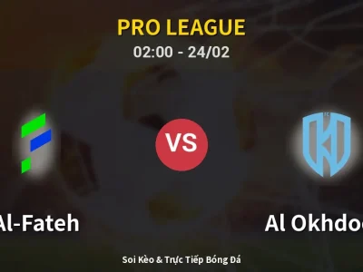 Kết Quả: Al-Fateh 2-1 Al Okhdood – Highlight & Bàn Thắng | Pro League