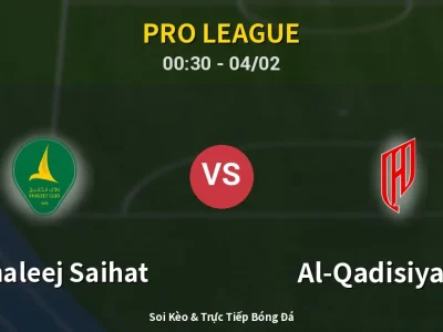 Kết Quả: Al Khaleej Saihat 0-1 Al-Qadisiyah FC – Highlight & Bàn Thắng | Pro League