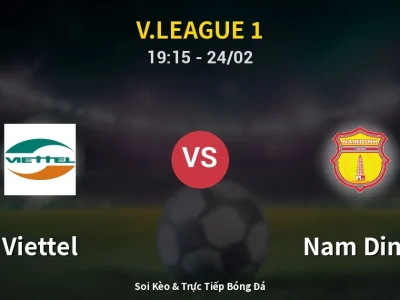 Kết Quả: Viettel 1-0 Nam Dinh – Highlight & Bàn Thắng | V.League 1