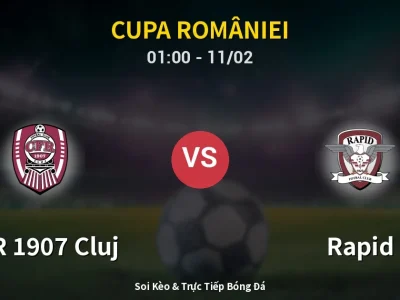 Kết Quả: CFR 1907 Cluj 1-1 Rapid – Highlight & Bàn Thắng | Cupa României