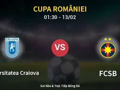 Kết Quả: Universitatea Craiova 2-2 FCSB – Highlight & Bàn Thắng | Cupa României