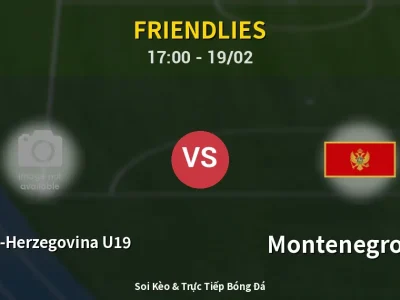 Kết Quả: Bosnia-Herzegovina U19 1-1 Montenegro U18 – Highlight & Bàn Thắng | Friendlies