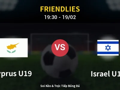 Soi Kèo Cyprus U19 vs Israel U19 – 19:30 19/02 | Nhận Định, Dự Đoán Tỷ Số