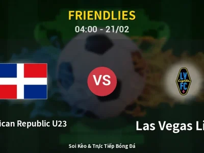 Kết Quả: Dominican Republic U23 0-1 Las Vegas Lights – Highlight & Bàn Thắng | Friendlies