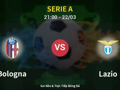 🔴 Trực Tiếp: Bologna 0-0 Lazio – Link Xem Serie A (Full HD)