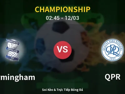 Kết Quả: Birmingham 1-0 QPR – Highlight & Bàn Thắng | Championship