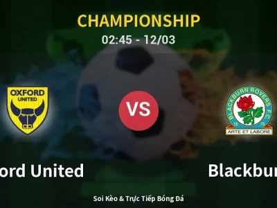 Kết Quả: Oxford United 1-0 Blackburn – Highlight & Bàn Thắng | Championship