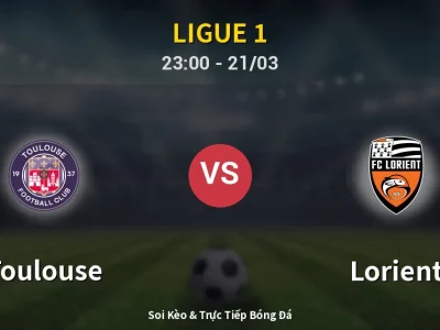 Soi Kèo Toulouse vs Lorient – 23:00 21/03 | Nhận Định, Dự Đoán Tỷ Số