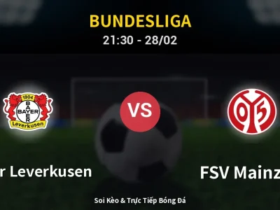 Soi Kèo Bayer Leverkusen vs FSV Mainz 05 – 21:30 28/02 | Nhận Định, Dự Đoán Tỷ Số