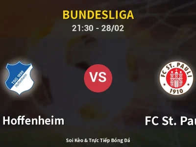 Soi Kèo 1899 Hoffenheim vs FC St. Pauli – 21:30 28/02 | Nhận Định, Dự Đoán Tỷ Số