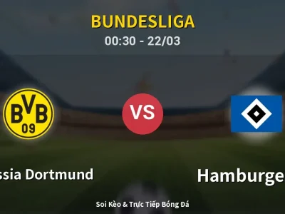 Kết Quả: Borussia Dortmund 3-2 Hamburger SV – Highlight & Bàn Thắng | Bundesliga