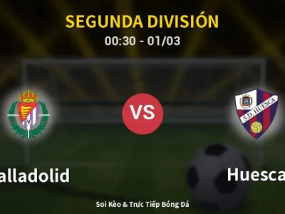 Kết Quả: Valladolid 1-0 Huesca – Highlight & Bàn Thắng | Segunda División