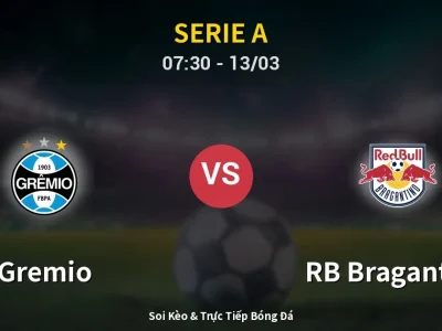 Kết Quả: Gremio 1-1 RB Bragantino – Highlight & Bàn Thắng | Serie A