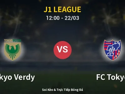 Kết Quả: Tokyo Verdy 0-0 FC Tokyo – Highlight & Bàn Thắng | J1 League