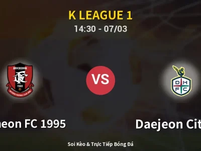 Kết Quả: Bucheon FC 1995 1-1 Daejeon Citizen – Highlight & Bàn Thắng | K League 1
