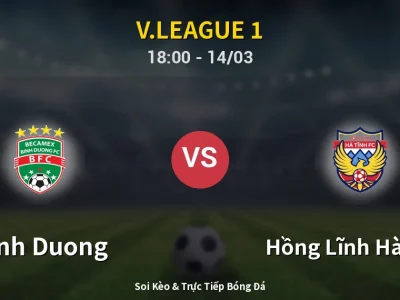 Kết Quả: Binh Duong 2-0 Hồng Lĩnh Hà Tĩnh – Highlight & Bàn Thắng | V.League 1