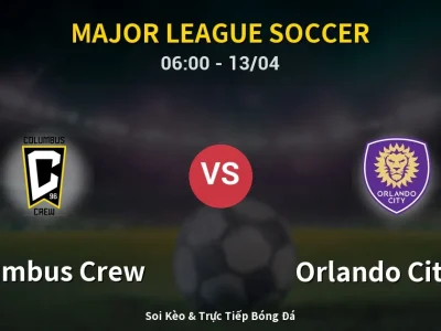 Kết Quả: Columbus Crew 1-1 Orlando City SC – Highlight & Bàn Thắng | Major League Soccer